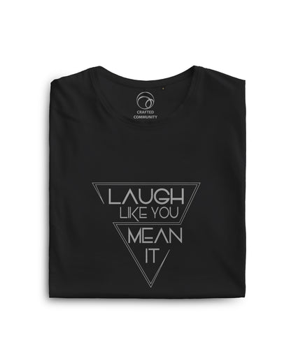 Laugh Like You Mean It