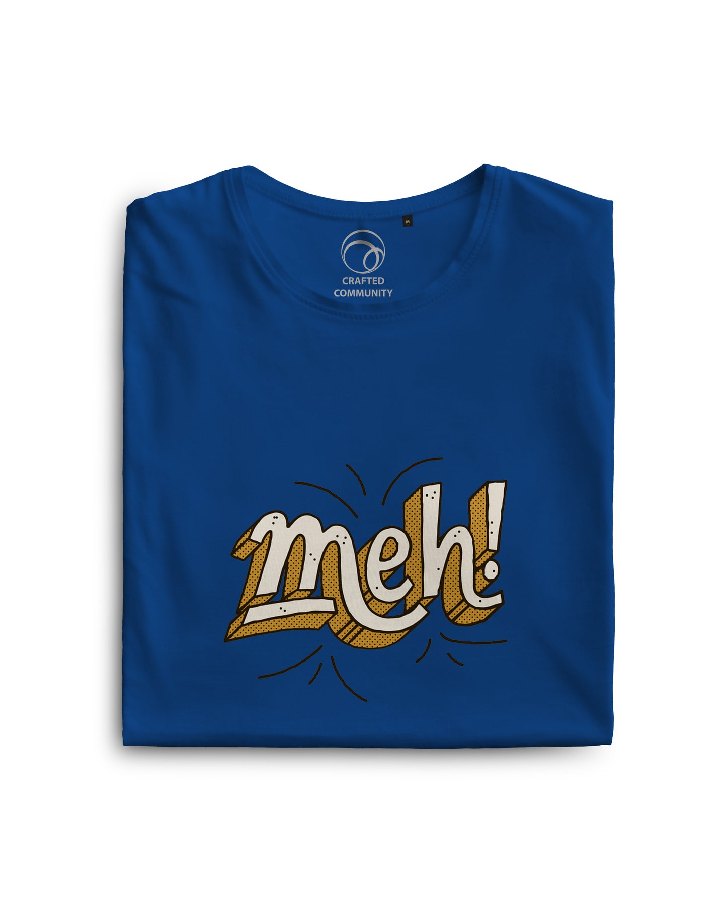 Meh Unisex Printed Tshirt