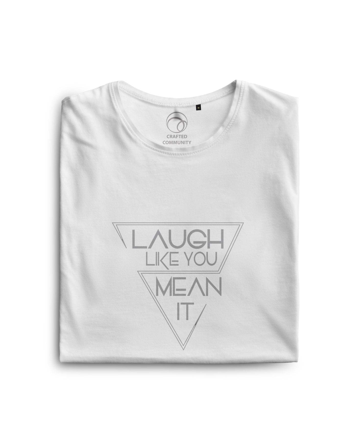 Laugh Like You Mean It